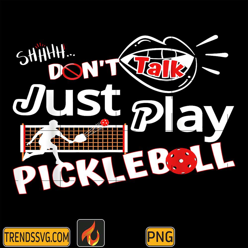shhh-dont-talk-just-play-picklball-players-png