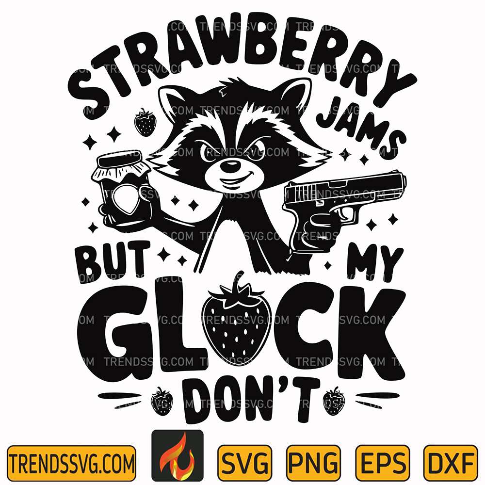 strawberry-jams-but-my-glock-dont-svg-1
