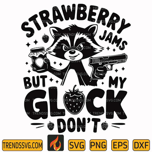 strawberry-jams-but-my-glock-dont-svg-1